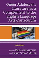 Queer Adolescent Literature as a Complement to the English Language Arts Curriculum