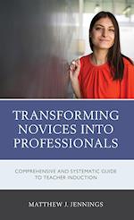 Transforming Novices into Professionals