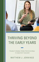 Thriving Beyond the Early Years