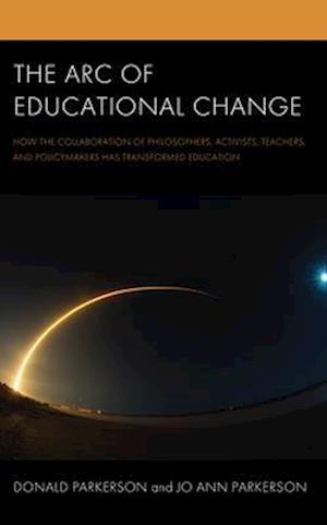 The Arc of Educational Change