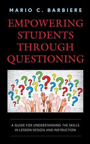 Empowering Students Through Questioning