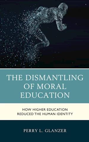 Dismantling of Moral Education