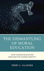 Dismantling of Moral Education