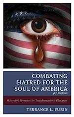 Combating Hatred for the Soul of America