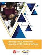 Leading Social-Emotional Learning in Districts and Schools