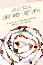 Equity Doesn't Just Happen