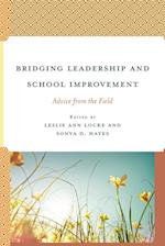 Bridging Leadership and School Improvement