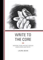 Write to the Core