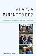 What's a Parent to Do?