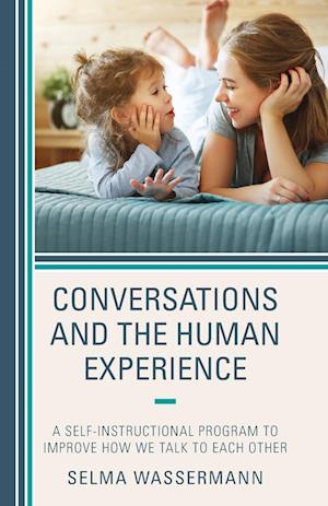 Conversations and the Human Experience