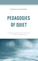Pedagogies of Quiet