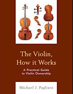 Violin, How it Works