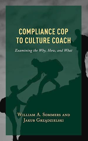 Compliance Cop to Culture Coach