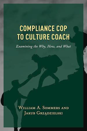 Compliance Cop to Culture Coach