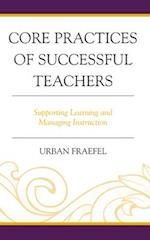 Core Practices of Successful Teachers