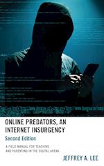 Online Predators, An Internet Insurgency