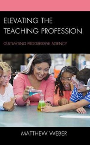 Elevating the Teaching Profession