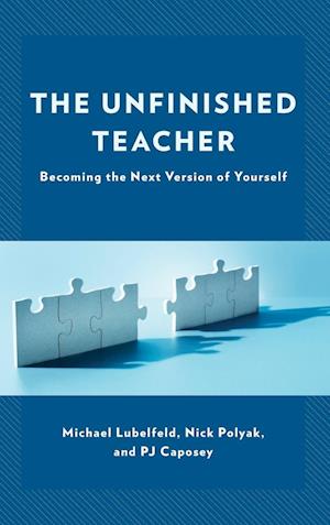 The Unfinished Teacher