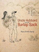 Uncle Hubbard and the Burlap Sack