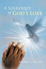 A Soliloquy of God's Love