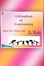 A KINGDOM OF CONTROVERSY