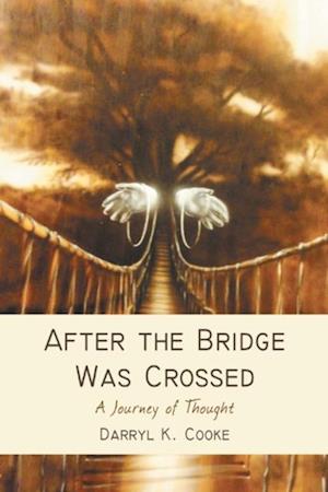 After the Bridge Was Crossed