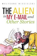 The Alien in My E-mail and Other Stories