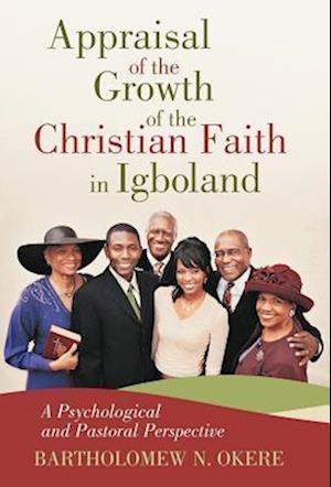 Appraisal of the Growth of the Christian Faith in Igboland