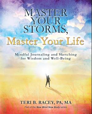 Master Your Storms, Master Your Life