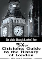 Citisights Guide to the History of London