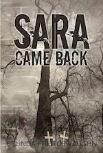 Sara Came Back