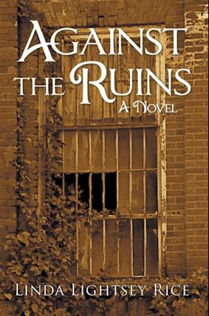 Against the Ruins