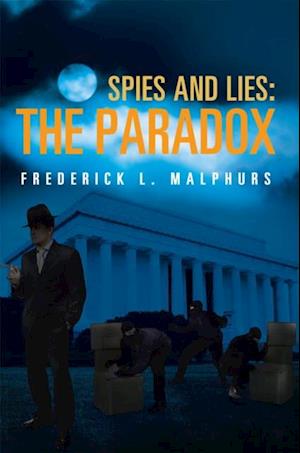 Spies and Lies: the Paradox