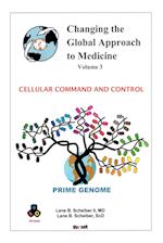 Changing the Global Approach to Medicine, Volume 3