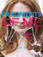 Fragments of Me