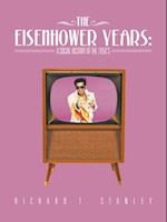 Eisenhower Years: a Social History of the 1950'S