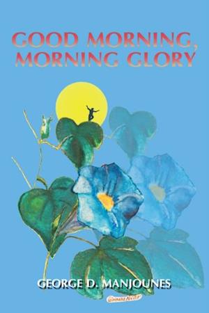 Good Morning, Morning Glory