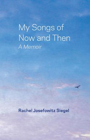 My Songs of Now and Then