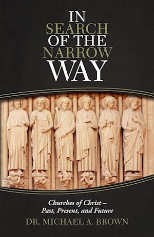 In Search of the Narrow Way