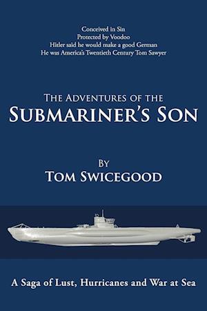 The Adventures of the Submariner's Son