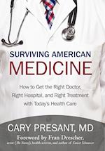 Surviving American Medicine