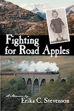 Fighting for Road Apples