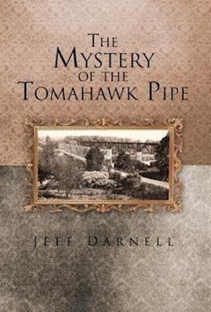 The Mystery of the Tomahawk Pipe