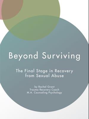 Beyond Surviving