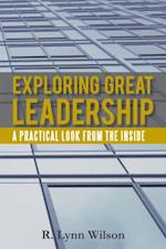 Exploring Great Leadership