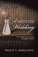 Shotgun Wedding