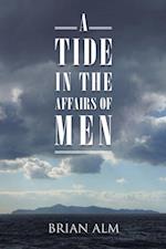 Tide in the Affairs of Men