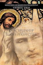 Discipleship from Jesus's Perspective
