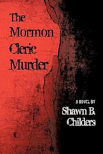 The Mormon Cleric Murder