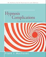 Hypnosis Complications